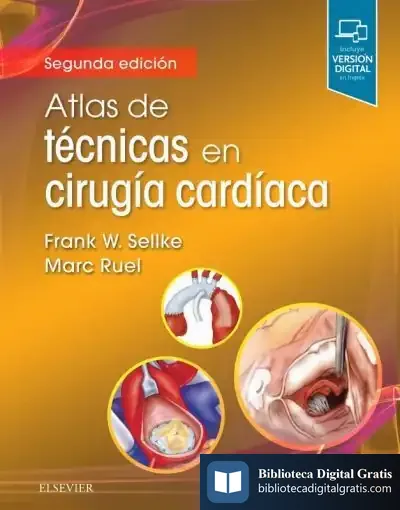 Descargar Atlas De Técnicas En Cirugía Cardíaca (2ª Ed.)