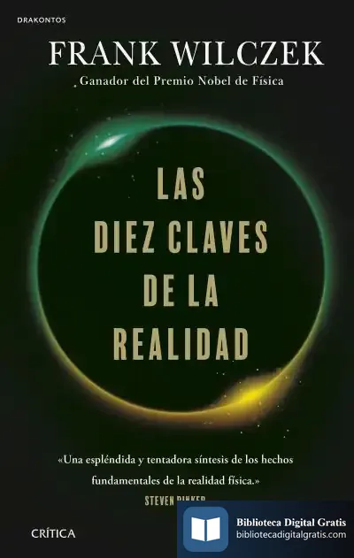 Descargar Las Diez Claves De La Realidad de Frank Wilckzek