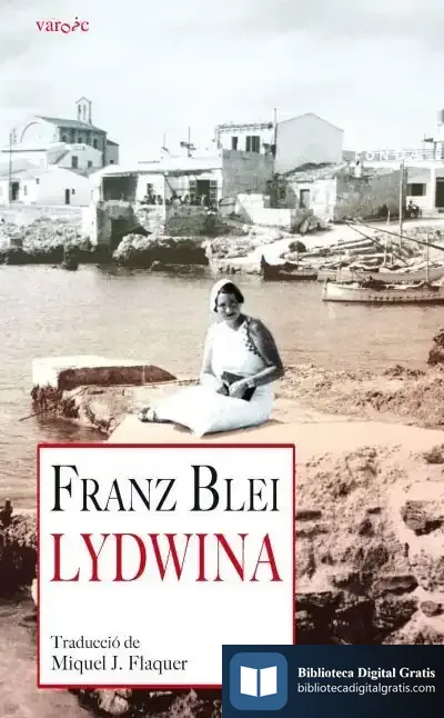 Descargar Lydwina: El Cavall De Troia de Franz Blei