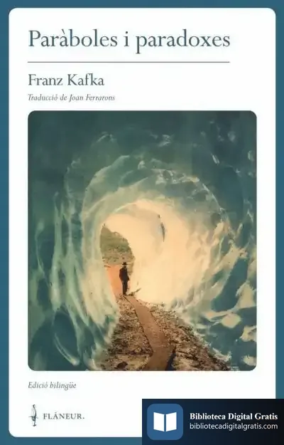 Descargar Paràboles I Paradoxes de Franz Kafka