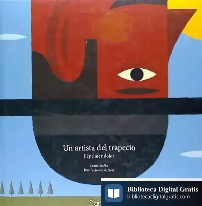 Descargar Un Artista Del Trapecio de Franz Kafka