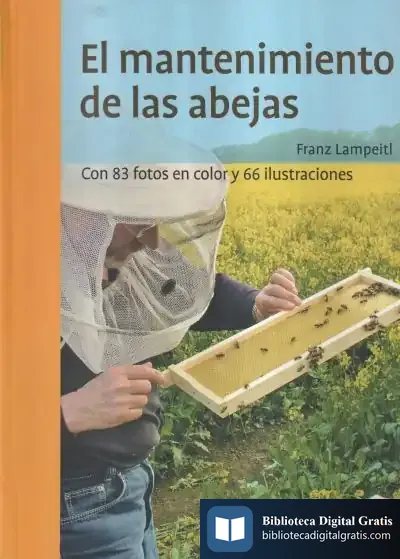 Descargar El Mantenimiento De Las Abejas de Franz Lampeitl