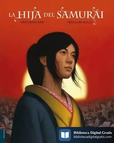 Descargar La Hija Del Samurai (+7 Años) de Fred Bernard