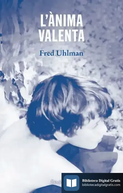 Descargar L'Ànima Valenta de Fred Uhlman