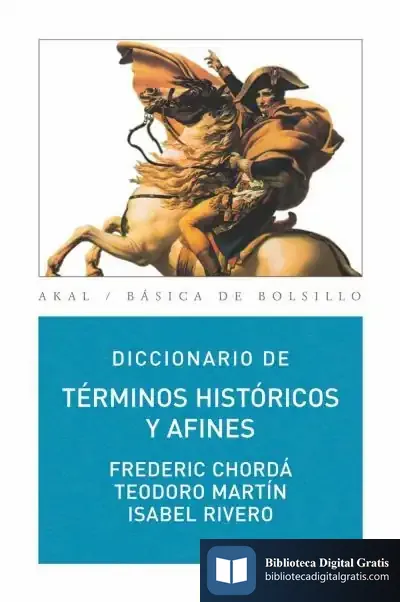 Descargar Diccionario De Términos Históricos Y Afines de Yolanda Aixelà Cabré