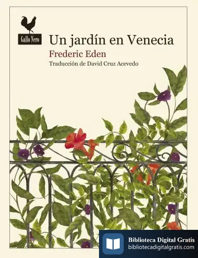 Descargar Un Jardín En Venecia de Frederic Eden