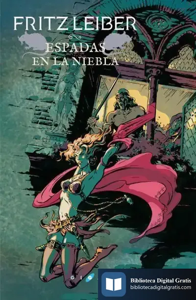 Descargar Espadas En La Niebla de Fritz Leiber