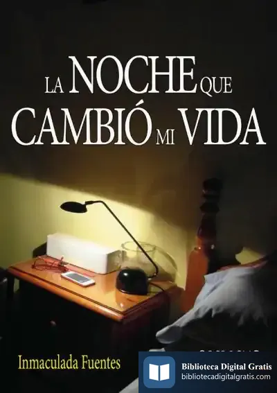 Descargar La Noche Que Cambió Mi Vida