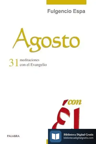 Descargar Agosto, Con Él de Fulgencio Espa Feced