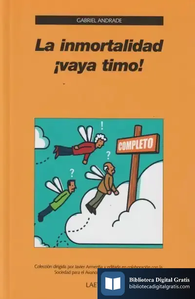 Descargar La Inmortalidad : ¡Vaya Timo! de Ander Gurrutxaga Abad