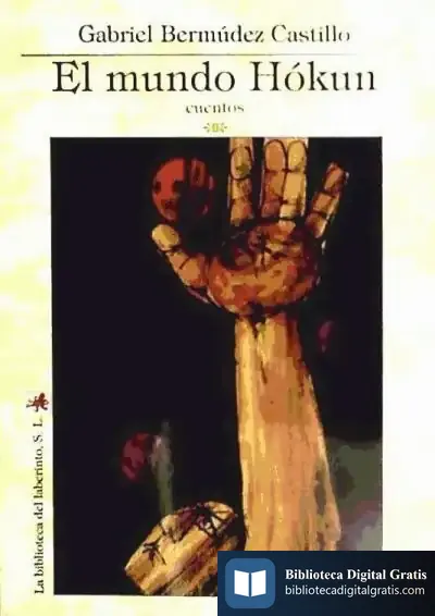 Descargar Mundo Hokun (Cuentos) de Gabriel Bermúdez Castillo
