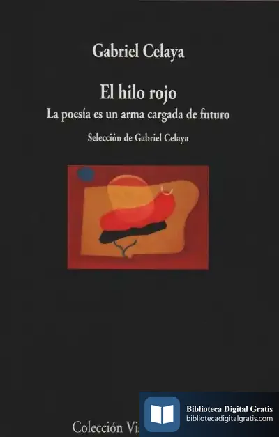 Descargar El Hilo Rojo: La Poesía Es Una Arma Cargada De Futuro