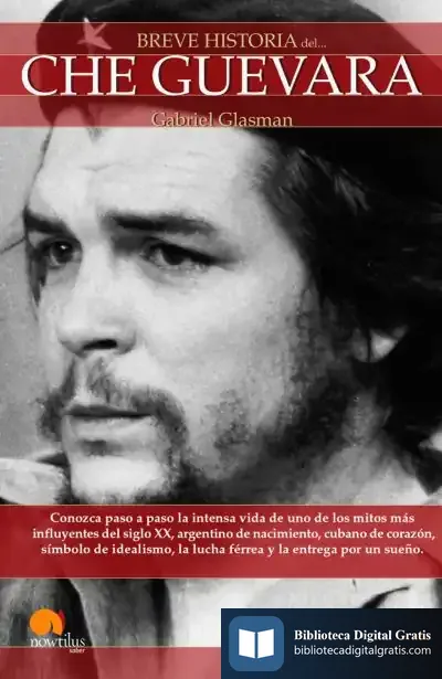 Descargar Breve Historia Del Che Guevara de Mario Augusto Bunge