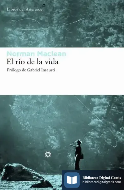 Descargar El Río De La Vida de Gabriel Insausti
