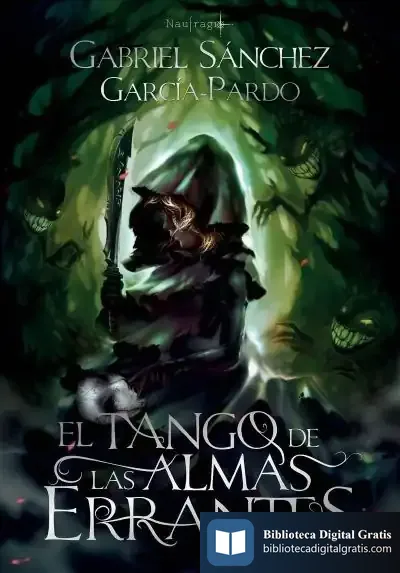 Descargar El Tango De Las Almas Errantes de Gabriel Sánchez García-pardo