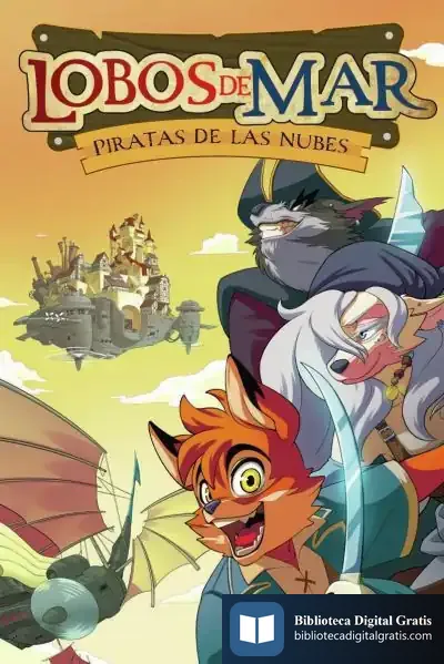 Descargar Piratas De Las Nubes de Gabriel Sánchez García-pardo