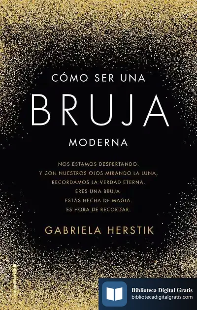Descargar Cómo Ser Una Bruja Moderna
