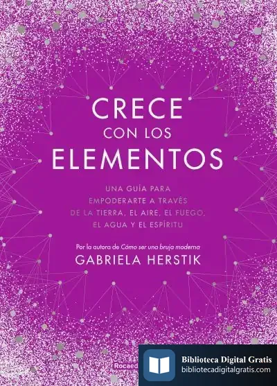 Descargar Crece Con Los Elementos de Gabriela Herstik
