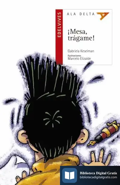Descargar ¡Mesa Trágame! de Gabriela Keselman