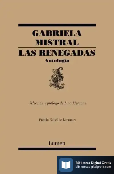 Descargar Las Renegadas. Antología de Gabriela Mistral