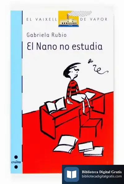 Descargar El Nano No Estudia de Gabriela Rubio Márquez