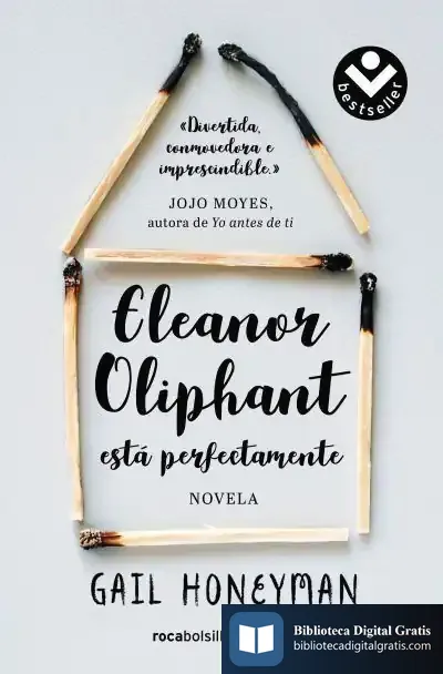 Descargar Eleanor Oliphant Está Perfectamente de Gail Honeyman