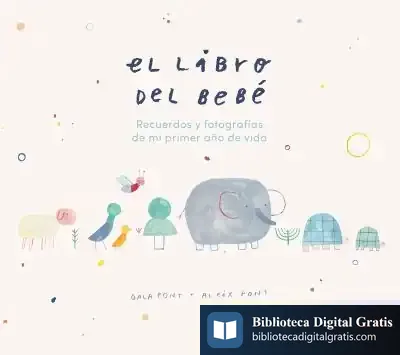 Descargar El Libro Del Bebé de Gala Pont