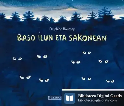 Descargar Baso Ilun Eta Sakonean de Garazi Arrula Ruiz