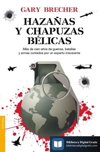 Descargar Hazañas Y Chapuzas Bélicas de Txema Ramírez de la Piscina