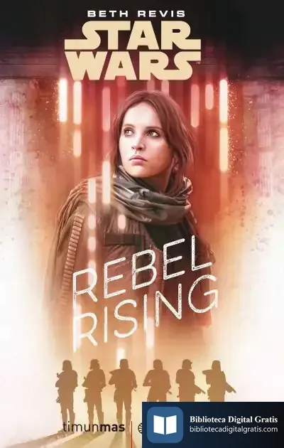 Descargar Star Wars: Rogue One Rebel Rising (Novela) de Gema Bonnín