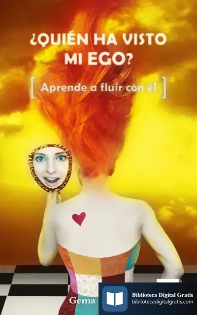 Descargar ¿Quién Ha Visto Mi Ego? de Gema Martíz