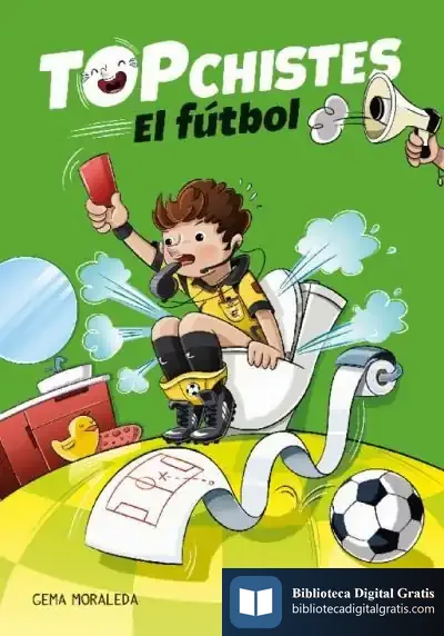 Descargar Los Mejores Chistes De Fútbol de Gema Moraleda