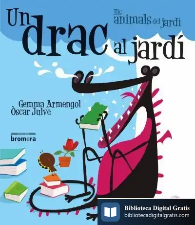 Descargar Un Drac Al Jardí de Gemma Armengol Morell