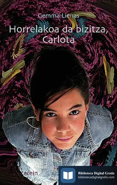 Descargar Horrelakoa Da Bizitza, Carlota de Gemma Lienas