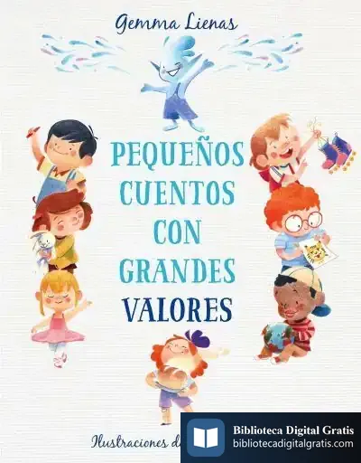 Descargar Pequeños Cuentos Con Grandes Valores de Gemma Lienas