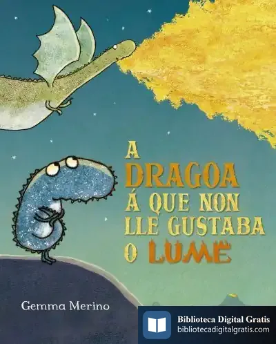Descargar A Dragoa Á Que Non Lle Gustaba O Lume