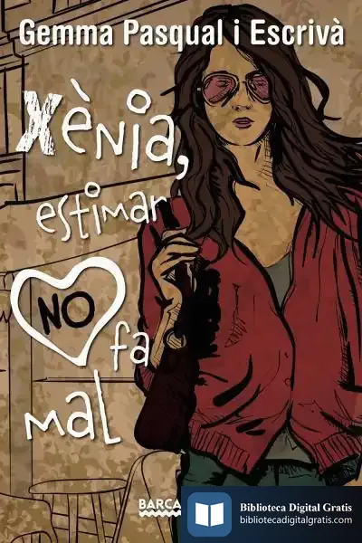 Descargar Xènia, Estimar No Fa Mal