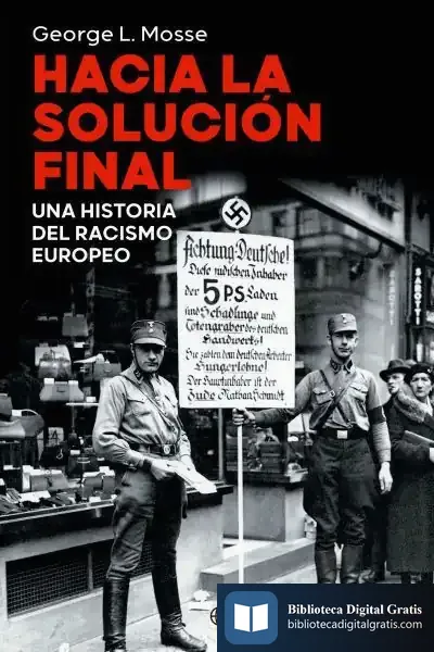 Descargar Hacia La Solución Final