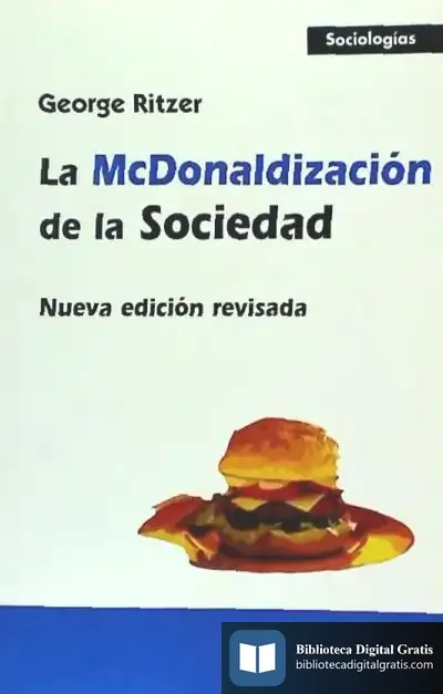 Descargar La Mcdonaldización De La Sociedad