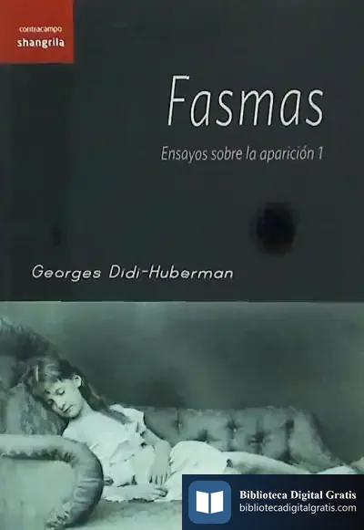 Descargar Fasmas : Ensayos Sobre La Aparición 1 de Georges Didi-huberman