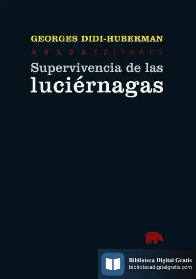 Descargar Supervivencia De Las Luciérnagas de Georges Didi-huberman