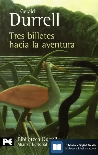 Descargar Tres Billetes Hacia La Aventura de Gerald Durrell