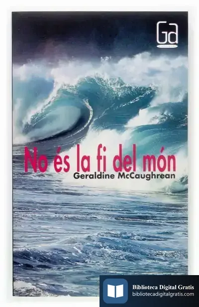 Descargar No És La Fi Del Món de Geraldine Mccaughrean