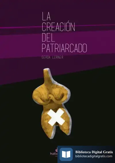Descargar La Creación Del Patriarcado