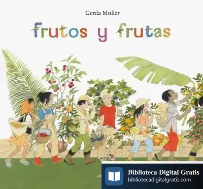 Descargar Frutos Y Frutas de Gerda Muller