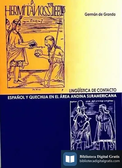 Descargar Lingüística De Contacto. Español Y Quechua En El Area Andina Suramericana de Nancy Peña