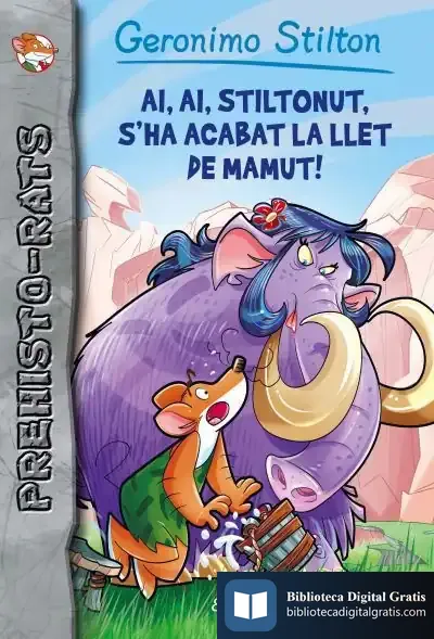 Descargar Ai, Ai, Stiltonut, S'Ha Acabat La Llet De Mamut!