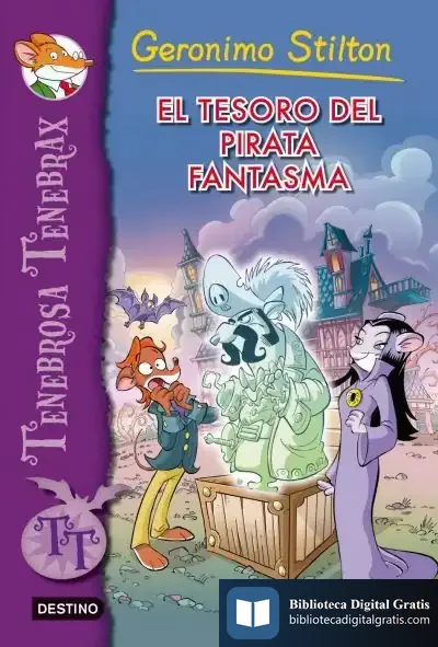 Descargar El Tesoro Del Pirata Fantasma de Geronimo Stilton