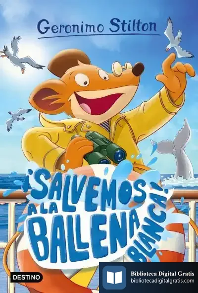 Descargar Geronimo Stilton 40. ¡Salvemos A La Ballena Blanca!