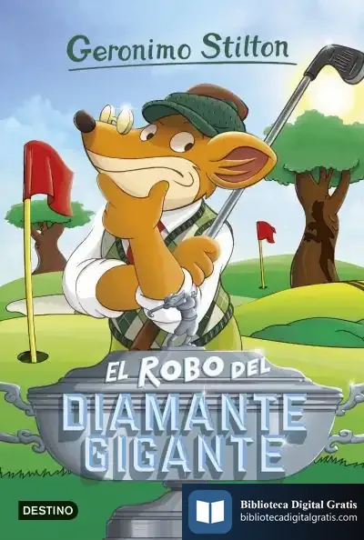 Descargar Geronimo Stilton. El Robo Del Diamante Gigante